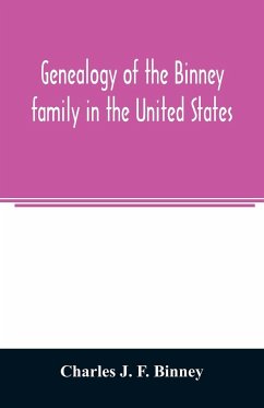 Genealogy of the Binney family in the United States - J. F. Binney, Charles