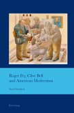 Roger Fry, Clive Bell and American Modernism (eBook, ePUB)