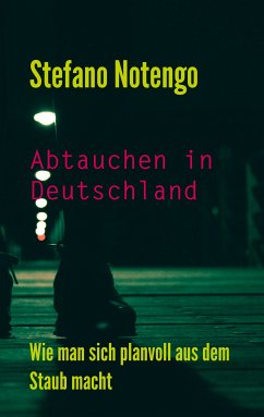 Abtauchen in Deutschland (eBook, ePUB) - Notengo, Stefano