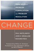 Change: Principles of Problem Formation and Problem Resolution (eBook, ePUB)