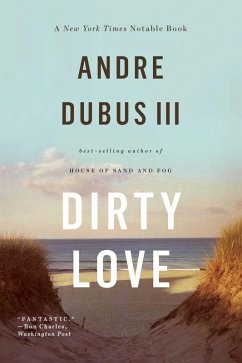 Dirty Love (eBook, ePUB) - Dubus, Andre