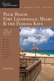Explorer's Guide Palm Beach, Fort Lauderdale, Miami & the Florida Keys: A Great Destination (Second Edition) (eBook, ePUB)