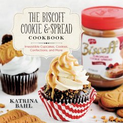 Cover The Biscoff Cookie & Spread Cookbook: Irresistible Cupcakes, Cookies, Confections, and More (eBook, ePUB)
