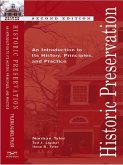 Historic Preservation: An Introduction to Its History, Principles, and Practice (Second Edition) (eBook, ePUB)