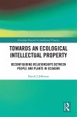 Towards an Ecological Intellectual Property (eBook, PDF)