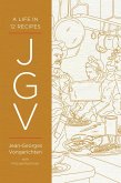 JGV: A Life in 12 Recipes (eBook, ePUB)