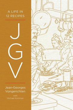 JGV: A Life in 12 Recipes (eBook, ePUB) - Vongerichten, Jean-Georges
