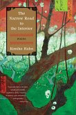 The Narrow Road to the Interior: Poems (eBook, ePUB)