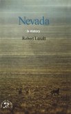 Nevada: A Bicentennial History (States and the Nation) (eBook, ePUB)
