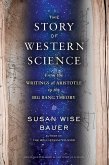 The Story of Western Science: From the Writings of Aristotle to the Big Bang Theory (eBook, ePUB)
