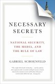 Necessary Secrets: National Security, the Media, and the Rule of Law (eBook, ePUB)