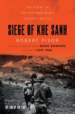 Siege of Khe Sanh: The Story of the Vietnam War's Largest Battle (eBook, ePUB)