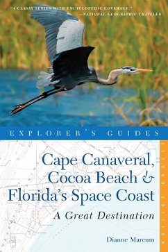 Explorer's Guide Cape Canaveral, Cocoa Beach & Florida's Space Coast: A Great Destination (Second Edition) (Explorer's Great Destinations) (eBook, ePUB) - Marcum, Dianne