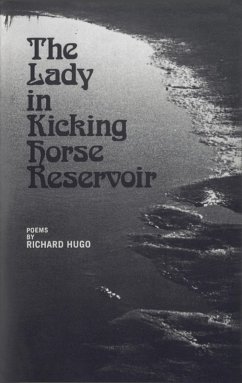 The Lady in Kicking Horse Reservoir: Poems (eBook, ePUB) - Hugo, Richard