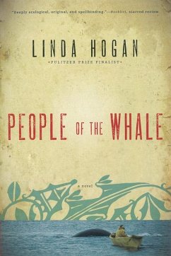 People of the Whale: A Novel (eBook, ePUB) - Hogan, Linda
