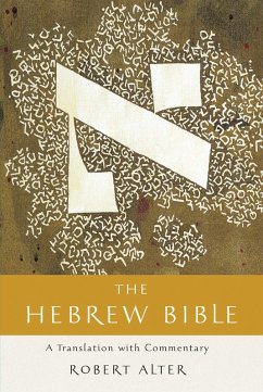 The Hebrew Bible: A Translation with Commentary (Vol. Three-Volume Set) (eBook, ePUB) - Alter, Robert
