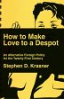 How to Make Love to a Despot: An... - Bild 1