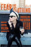 Fear and Clothing: Unbuckling American Style (eBook, ePUB)