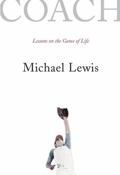 Coach: Lessons on the Game of Life (eBook, ePUB) - Lewis, Michael