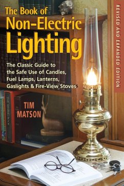 Cover The Book of Non-electric Lighting: The Classic Guide to the Safe Use of Candles, Fuel Lamps, Lanterns, Gaslights & Fire-View Stoves (eBook, ePUB)