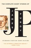 The Complete Short Stories of James Purdy (eBook, ePUB)