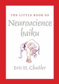 The Little Book of Neuroscience Haiku (eBook, ePUB)