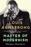 Louis Armstrong, Master of Modernism (eBook, ePUB)