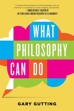What Philosophy Can Do (eBook, ePUB) - Gutting, Gary