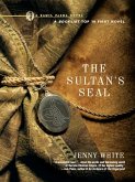The Sultan's Seal: A Novel (Kamil Pasha Novels) (eBook, ePUB)