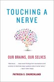 Touching a Nerve: Our Brains, Our Selves (eBook, ePUB)