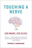 Touching a Nerve: Our Brains, Our Selves (eBook, ePUB) Touching a Nerve: Our Brains, Our Selves (eBook, ePUB)