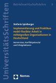 Implementierung und Praktiken mobil-flexibler Arbeit in mittelgroßen Organisationen in Deutschland (eBook, PDF)