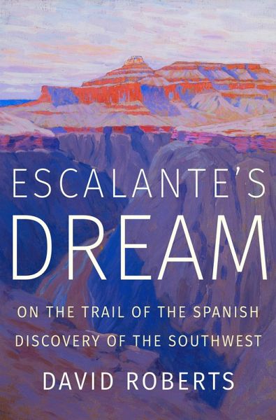 Escalante's Dream (eBook, ePUB)