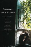 Seizure: A Novel (eBook, ePUB)