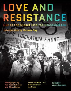 Love and Resistance: Out of the Closet into the Stonewall Era (eBook, ePUB)