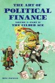 The Art of Political Finance (eBook, ePUB)