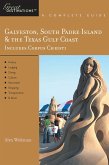 Explorer's Guide Galveston, South Padre Island & the Texas Gulf Coast: A Great Destination (eBook, ePUB)