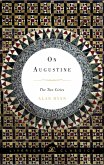 On Augustine: The Two Cities (Liveright Classics) (eBook, ePUB)