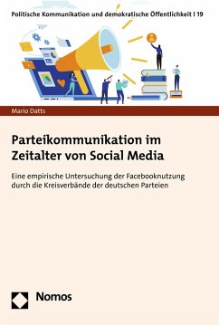 Parteikommunikation im Zeitalter von Social Media (eBook, PDF) - Datts, Mario