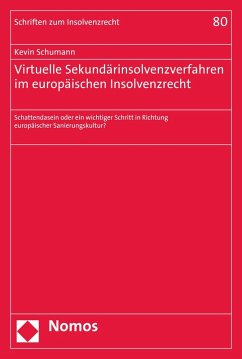 Virtuelle Sekundärinsolvenzverfahren im europäischen Insolvenzrecht (eBook, PDF) - Schumann, Kevin