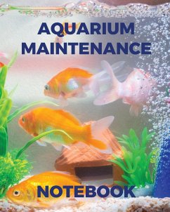 Aquarium Maintenance Notebook - Larson, Patricia