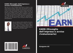 EARN (Risveglio dell'impresa e avviso rivoluzionario) - Ali, Kangume