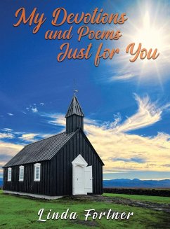 My Devotions and Poems Just for You - Fortner, Linda