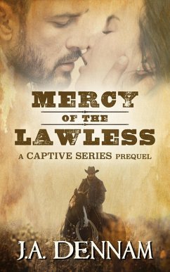 Cover Mercy of the Lawless (Captive) (eBook, ePUB)