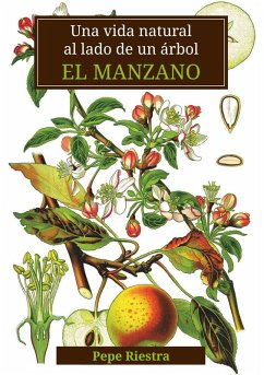 Una vida natural al lado de un árbol &quote;El Manzano&quote; (eBook, ePUB)