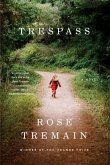 Trespass: A Novel (eBook, ePUB)