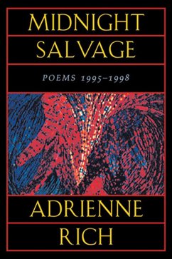 Midnight Salvage: Poems 1995-1998 (eBook, ePUB) - Rich, Adrienne