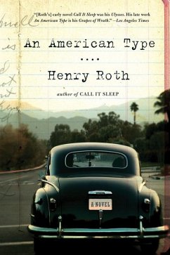 An American Type: A Novel (eBook, ePUB) - Roth, Henry