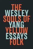 The Souls of Yellow Folk: Essays (eBook, ePUB)