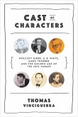 Cast of Characters: Wolcott Gibbs, E. B. White, James Thurber, and the Golden Age of The New Yorker (eBook, ePUB)